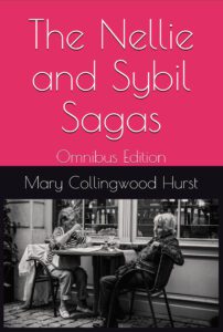 The Nellie and Sybil Sagas, Omnibus Edition